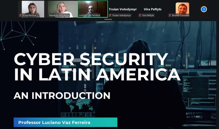 Гостьові лекції Luciano Vaz Ferreira: «Cybersecurity in Latin America» (Кібербезпека в Латинській Америці)